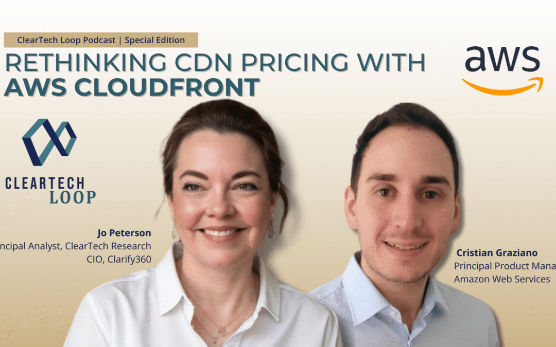 ClearTech Loop Special Edition: Rethinking CDN Pricing with AWS CloudFront